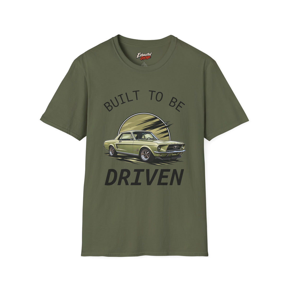 Built to Be Driven 67 Mustang T-Shirt — Classic Car Retro Tee